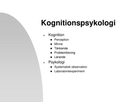 Kognitionspsykologi Kognition Psykologi Perception Minne Tänkande