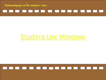 Studera Lee Mingwei.