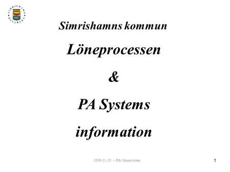 Löneprocessen & PA Systems information