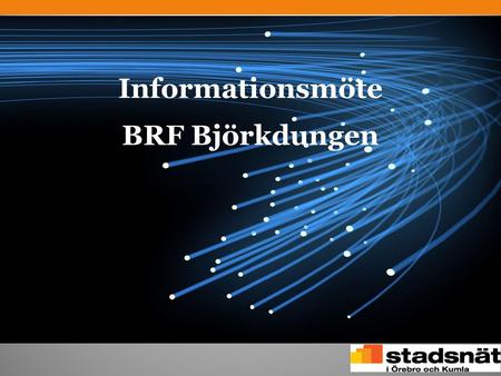 Informationsmöte BRF Björkdungen