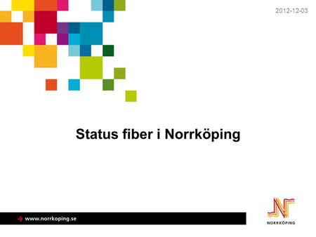 Status fiber i Norrköping