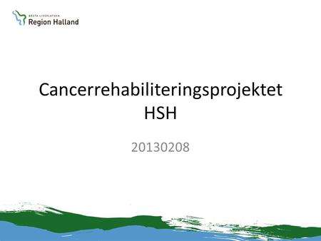 Cancerrehabiliteringsprojektet HSH