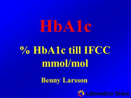 % HbA1c till IFCC mmol/mol