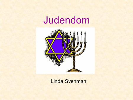Judendom Linda Svenman.