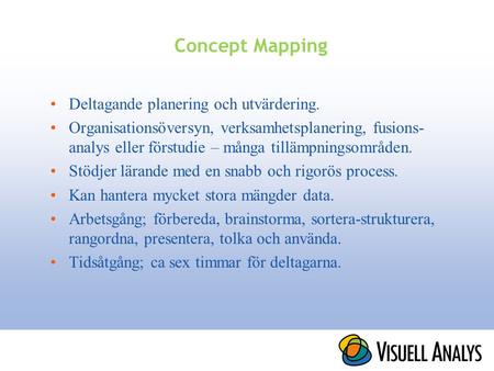 Concept Mapping Deltagande planering och utvärdering.