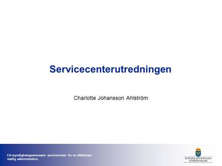 Servicecenterutredningen