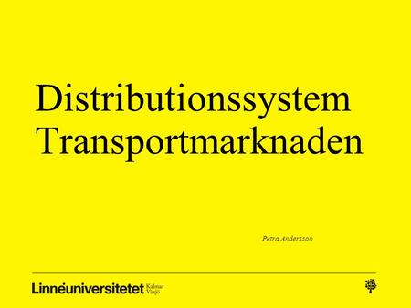 Distributionssystem Transportmarknaden