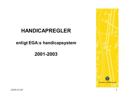 2000-11-291 HANDICAPREGLER enligt EGA:s handicapsystem 2001-2003.