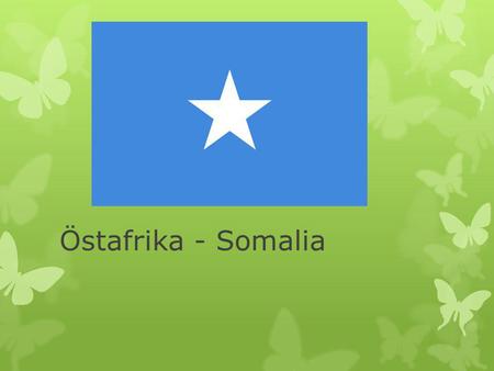 Östafrika - Somalia.