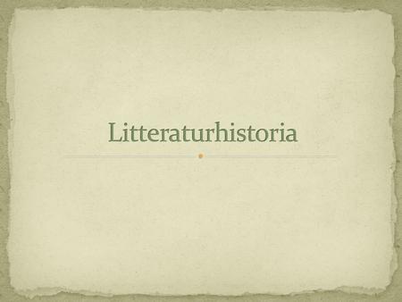 Litteraturhistoria.