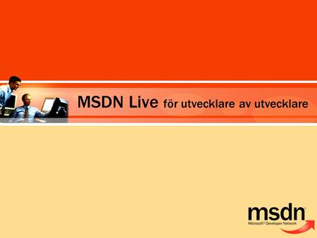 MSDN Live för utvecklare av utvecklare. Johan Lindfors Developer Evangelist Microsoft AB Avancerade XML WebServices.