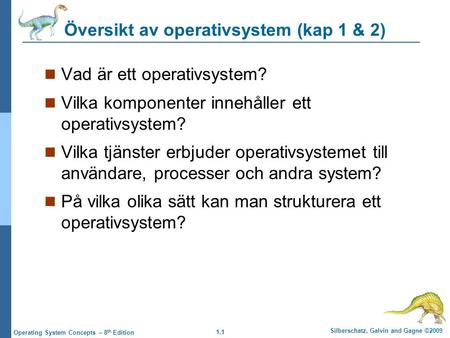 Översikt av operativsystem (kap 1 & 2)