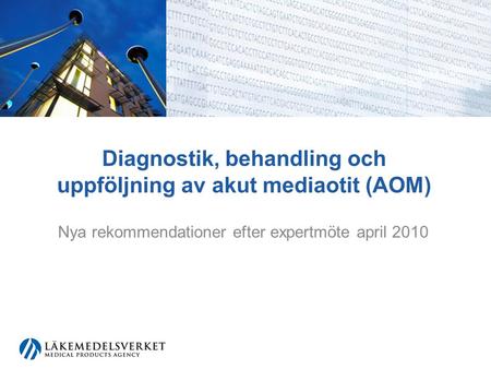 Diagnostik, behandling och uppföljning av akut mediaotit (AOM)