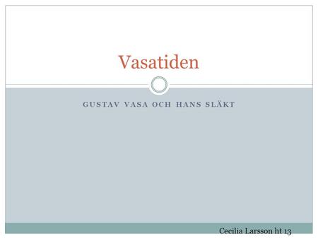 Gustav Vasa och hans släkt