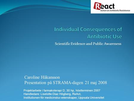 Individual Consequences of Antibiotic Use
