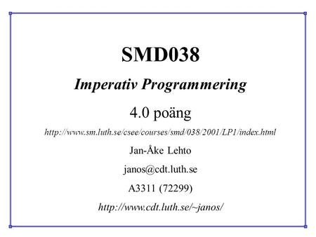 Imperativ Programmering