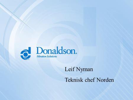 Leif Nyman Teknisk chef Norden.