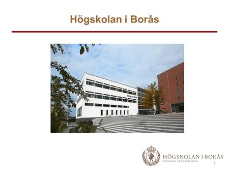 Högskolan i Borås.