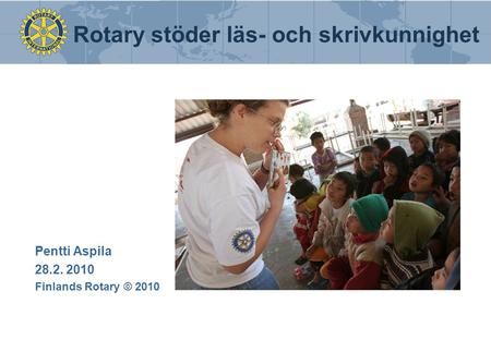 Pentti Aspila Finlands Rotary © 2010