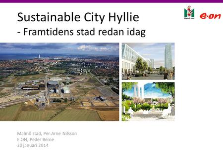 Sustainable City Hyllie - Framtidens stad redan idag