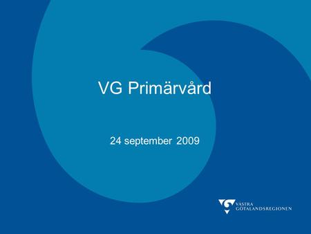 VG Primärvård 24 september 2009.