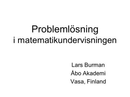Problemlösning i matematikundervisningen