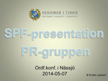 SPF-presentation PR-gruppen