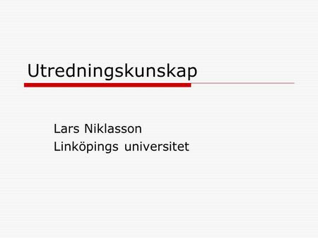 Lars Niklasson Linköpings universitet