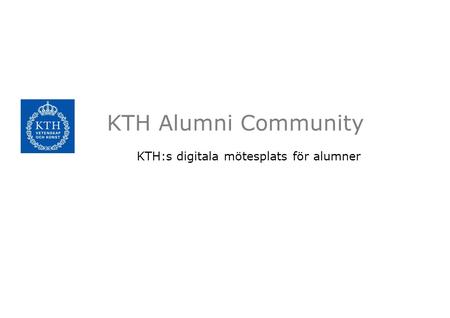 KTH:s digitala mötesplats för alumner
