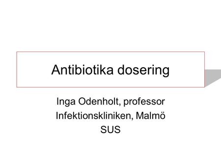 Inga Odenholt, professor Infektionskliniken, Malmö SUS