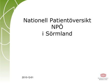 Nationell Patientöversikt NPÖ i Sörmland