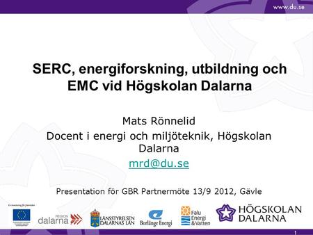 SERC, energiforskning, utbildning och EMC vid Högskolan Dalarna