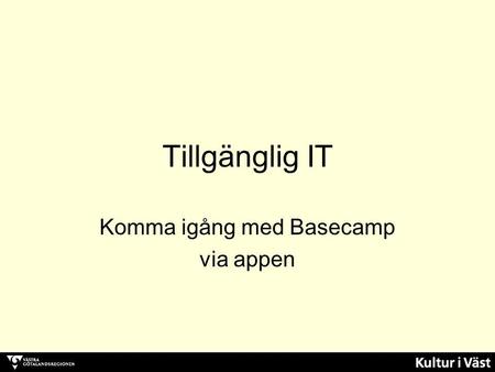 Komma igång med Basecamp via appen
