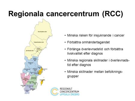 Regionala cancercentrum (RCC)