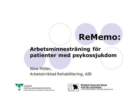 ReMemo: Arbetsminnesträning för patienter med psykossjukdom