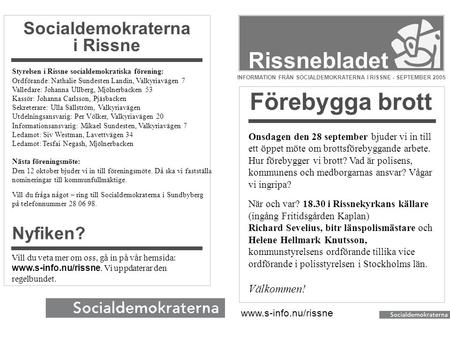 INFORMATION FRÅN SOCIALDEMOKRATERNA I RISSNE - SEPTEMBER 2005