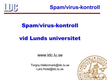 Spam/virus-kontroll vid Lunds universitet