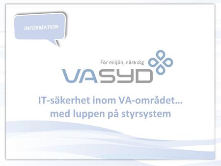 IT-säkerhet inom VA-området… med luppen på styrsystem