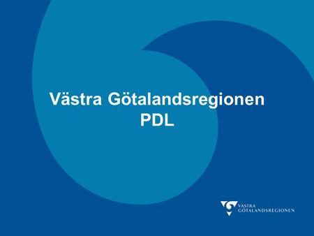 Västra Götalandsregionen PDL