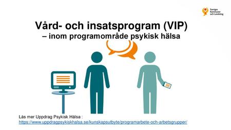 Vård- och insatsprogram (VIP) – inom programområde psykisk hälsa
