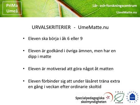URVALSKRITERIER - UmeMatte.nu