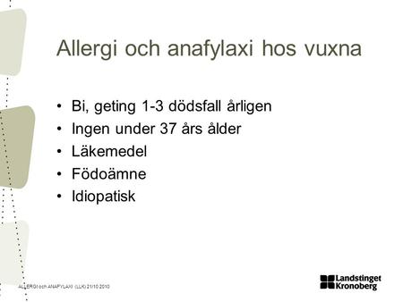 Allergi och anafylaxi hos vuxna