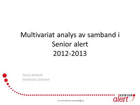 Multivariat analys av samband i Senior alert