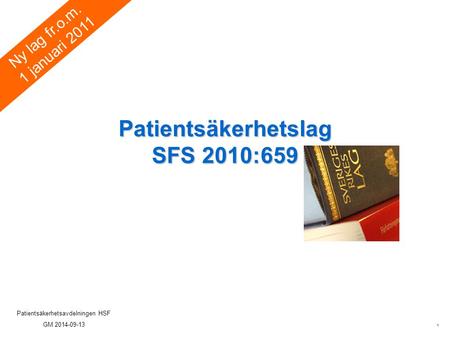 Patientsäkerhetslag SFS 2010:659