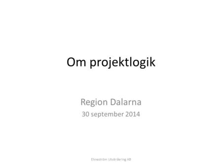 Region Dalarna 30 september 2014