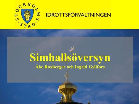 Simhallsöversyn Åke Roxberger och Ingrid Gyllfors