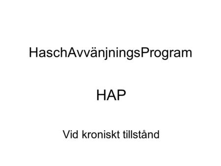 HaschAvvänjningsProgram