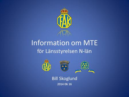 Information om MTE för Länsstyrelsen N-län