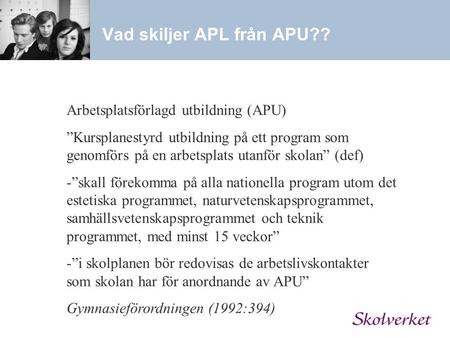 Vad skiljer APL från APU??