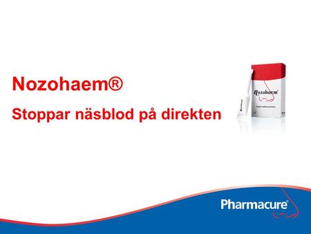 Nozohaem® Stoppar näsblod på direkten.